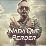 Yandel - Nada Que Perder MP3