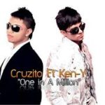 Ken Y Ft. Cruzito - One In A Million MP3