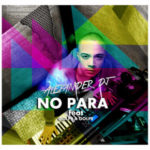 Alexander Dj Ft. Golpe A Golpe - No Para MP3